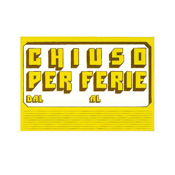 CARTELLO IN CARTONCINO CHIUSO PER FERIE - 23X32 CM - GIALLO - CWR 72116