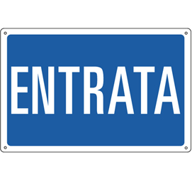 CARTELLO SEGNALATORE - 30X20 CM - ENTRATA - ALLUMINIO - CARTELLI SEGNALATORI 79826