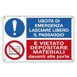 CARTELLO SEGNALATORE MULTISIMBOLO - 30X20 CM - USCITA DI EMERGENZA…-E' VIETATO DEPOSITARE… - ALLUMINIO - CARTELLI SEGNALATORI 79833
