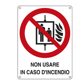 CARTELLO SEGNALATORE - 11,5X16 CM - NON USARE IN CASO D'INCENDIO - ALLUMINIO - CARTELLI SEGNALATORI 76898