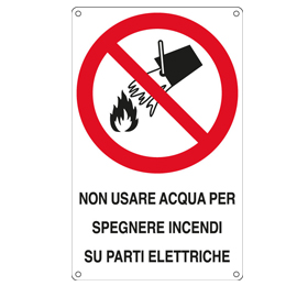 CARTELLO SEGNALATORE - 16,6X26,2 CM - NON USARE ACQUA PER SPEGNERE INCENDI SU PARTI ELETTRICHE - ALLUMINIO - CARTELLI SEGNALATORI 79809